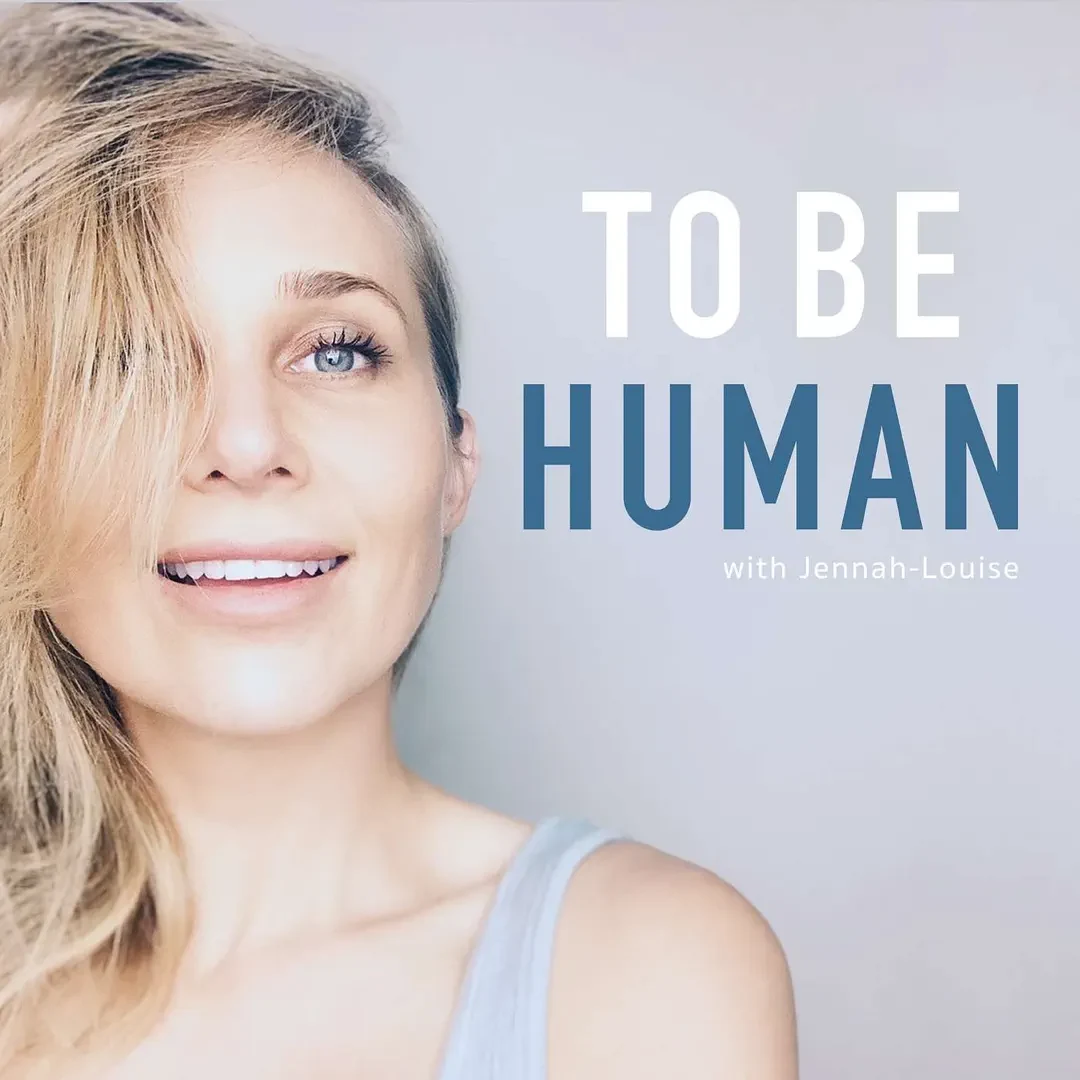 To Be Human with Jennah-Louise